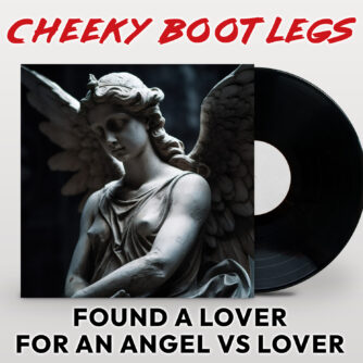 Found A Lover – Paul Van Dyk For An Angel VS Rachel McFarlane Lover (Cheeky Bootlegs)