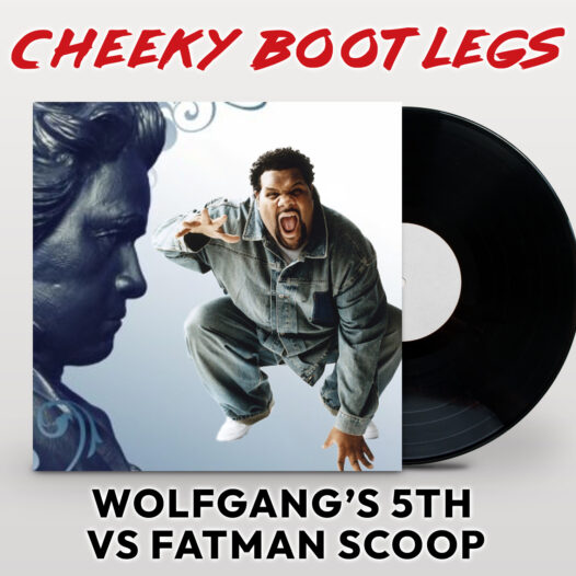 Wolfgangs 5th vs Fatman Scoop (Cheeky Bootlegs)